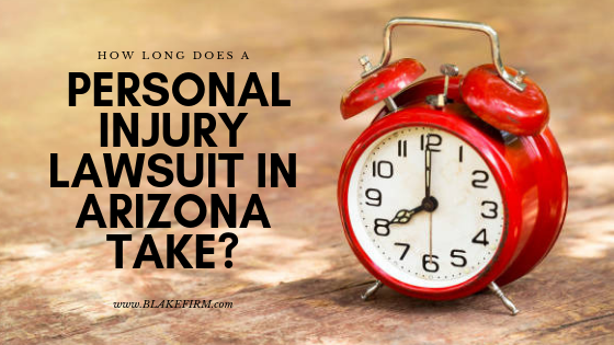 How long does a personal injury lawsuit in Arizona take?